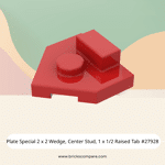 Plate Special 2 x 2 Wedge, Center Stud, 1 x 1/2 Raised Tab #27928 - 21-Red