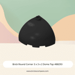 Brick Round Corner 3 x 3 x 2 Dome Top #88293 - 26-Black