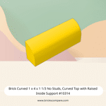 Brick Curved 1 x 4 x 1 1/3 No Studs, Curved Top with Raised Inside Support #10314  - 24-Yellow