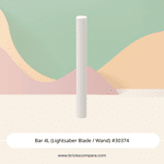 Bar 4L (Lightsaber Blade / Wand) #30374  - 1-White