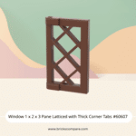 Window 1 x 2 x 3 Pane Latticed with Thick Corner Tabs #60607 - 192-Reddish Brown