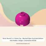 Brick, Round 2 x 2 Dome Top - Blocked Open Stud with Bottom Axle Holder x Shape + Orientation #553b  - 124-Magenta