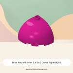 Brick Round Corner 3 x 3 x 2 Dome Top #88293 - 124-Magenta