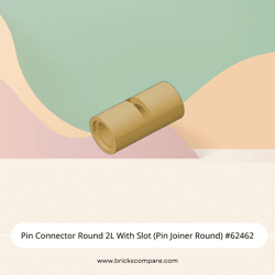 Pin Connector Round 2L With Slot (Pin Joiner Round) #62462 - 5-Tan