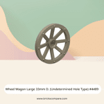 Wheel Wagon Large 33mm D. (Undetermined Hole Type) #4489 - 138-Dark Tan