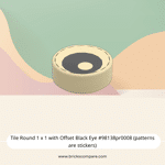 Tile Round 1 x 1 with Offset Black Eye #98138pr0008 (patterns are stickers) - 5-Tan