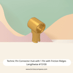 Technic Pin Connector Hub with 1 Pin with Friction Ridges Lengthwise #15100 - 297-Pearl Gold