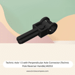 Technic Axle 1.5 with Perpendicular Axle Connector (Technic Pole Reverser Handle) #6553 - 26-Black