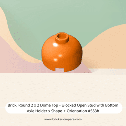 Brick, Round 2 x 2 Dome Top - Blocked Open Stud with Bottom Axle Holder x Shape + Orientation #553b  - 106-Orange