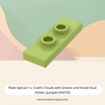 Plate Special 1 x 3 with 2 Studs with Groove and Inside Stud Holder (Jumper) #34103  - 119-Lime