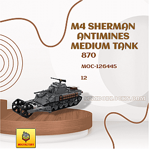 MOC Factory 126445 Military M4 Sherman Antimines Medium Tank